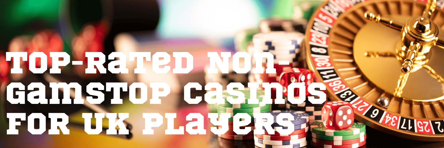 Explore the World of Casinos Not on Gamstop UK 991404002